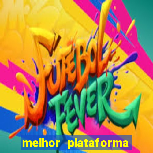 melhor plataforma para ganhar dinheiro no fortune tiger